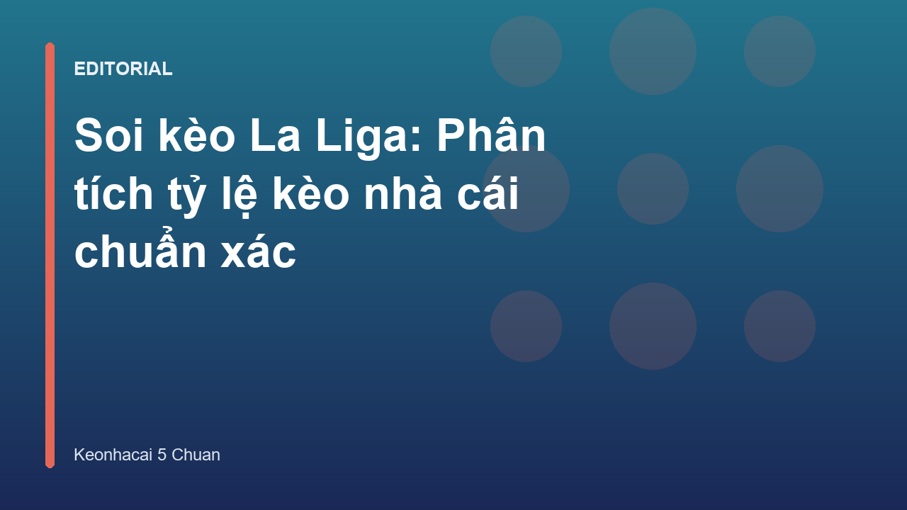 Phân tích soi kèo La Liga